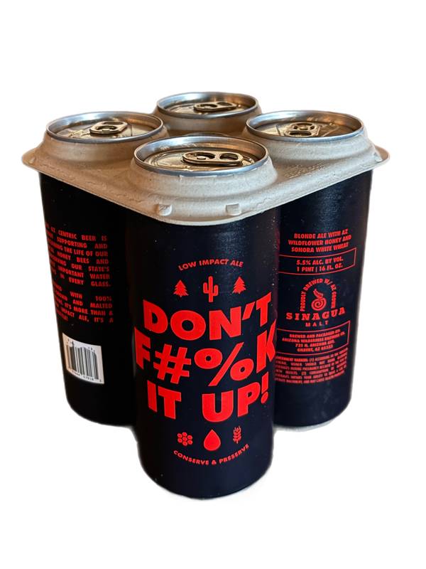 Arizona Wilderness Brewing Don't F#%k It Up 4pk 16oz Can